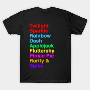 Friendship and Friends are Magic Pony Pals Roll Call T-shirt T-Shirt